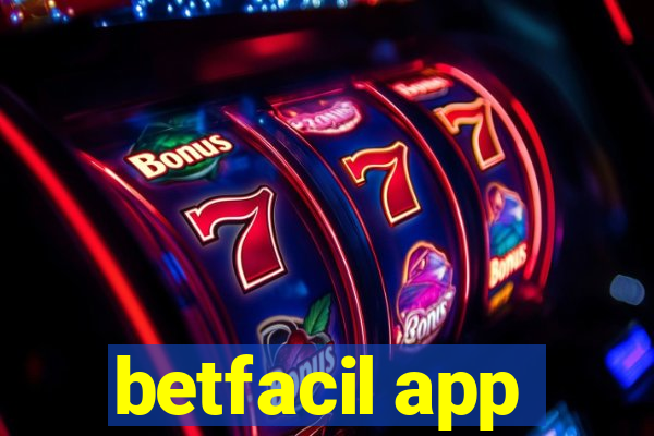 betfacil app